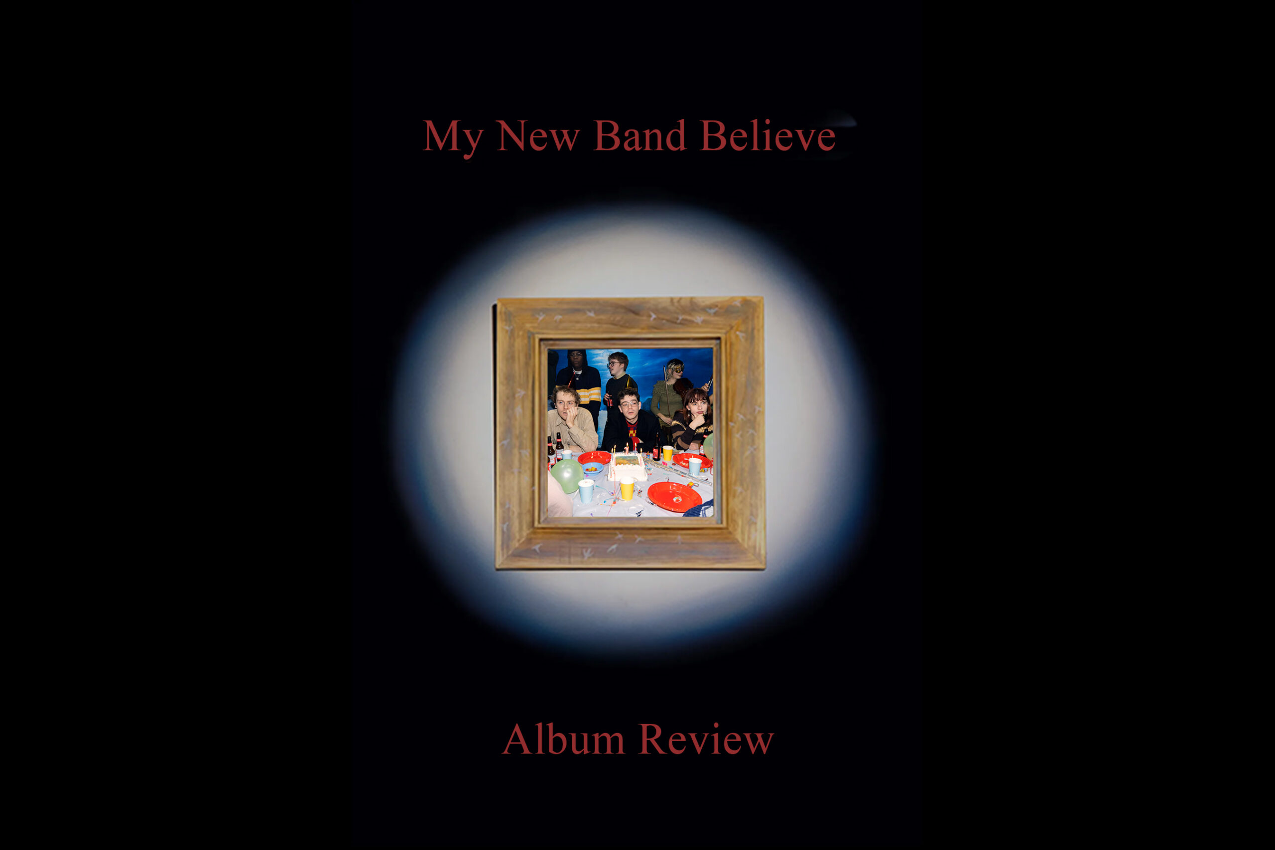 Hearing is Believing: “My New Band Believe” Album Review